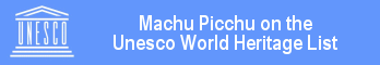 UNESCO World Heritage List: Machu Picchu