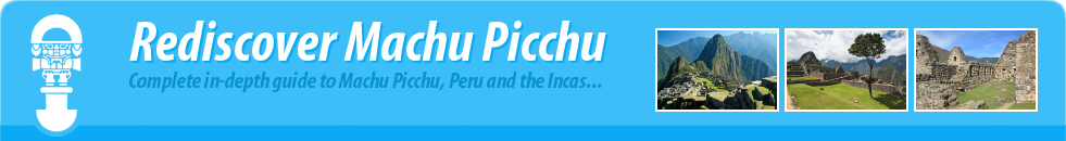 Rediscover Machu Picchu, the "Lost City of the Incas"! Complete travel guide to Machu Picchu, the Sacred Valley and other exciting parts of Peru with detailed information about the Inca civilization...
